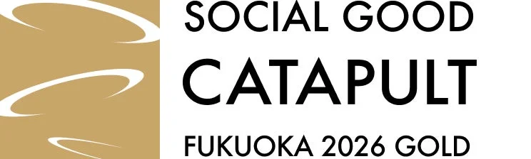SOCIAL GOOD CATAPULT FUKUOKA 2026 GOLD